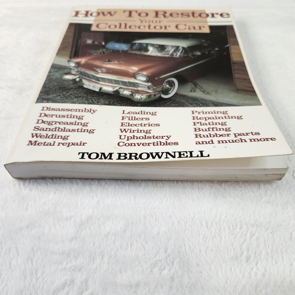 How to Restore Your Collector Car by Tom Brownell (1984, Trade Paperback) - Picture 7 of 10